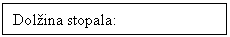 Text Box: Dolina stopala: